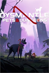️DYSMANTLE: Pets & Dungeons XBOXDLC