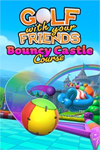 ️Golf With Your Friends - Bouncy Castle Cou XBOXDLC