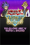 ️Yu-Gi-Oh! ARC-V Yuto v. Sylvio XBOXDLC