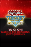 ️Yu-Gi-Oh! Waking the Dragons: Joey’s Journ XBOXDLC