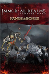 ️Immortal Realms - Fangs & Bones XBOXDLC