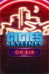 ️Cities: Skylines - On Air Radio XBOXDLC