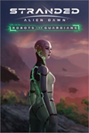 ️Stranded: Alien Dawn - Robots & Guardians XBOXDLC