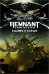 ️Remnant: From the Ashes - Swamps of Corsus XBOXDLC