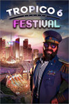 ️Tropico 6 - Festival XBOXDLC