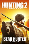 ️Hunting Simulator 2 - Bear Hunter Edition XBOX