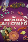 ️No Umbrellas Allowed XBOX