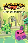 ️Boomerang Fu - Just Desserts DLC XBOXDLC