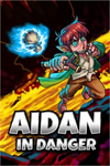 ️Aidan in Danger XBOX
