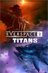 ️EVERSPACE™ 2 - Titans XBOXDLC