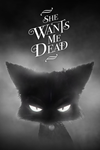 ️She Wants Me Dead XBOX