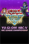 ️Yu-Gi-Oh! ARC-V: ARC League Championship XBOXDLC