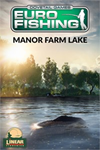 ️Euro Fishing: Manor Farm Lake XBOXDLC