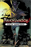 ️Ravenswatch - Digital Soundtrack XBOX