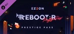 EZ2ON REBOOT : R - PRESTIGE PASGIFTМИР⭐️АВТО⭐️