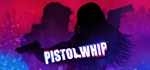 Pistol WhipGIFTМИР⭐️АВТО⭐️