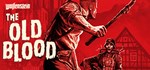 Wolfenstein: The Old BloodGIFTМИР⭐️АВТО⭐️