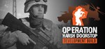 Operation: Harsh Doorstop SuppGIFTМИР⭐️АВТО⭐️